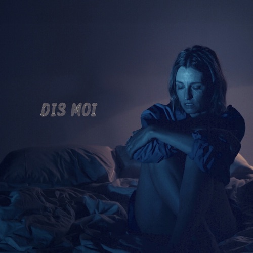 Dis Moi